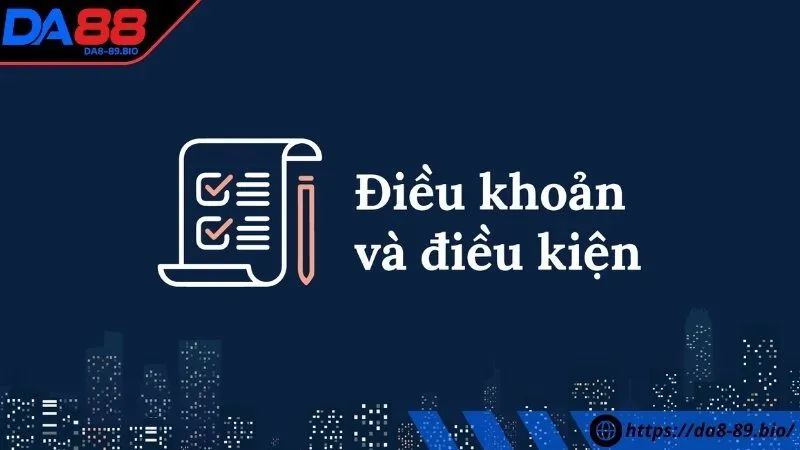 Vì sao cần các điều khoản điều kiện?