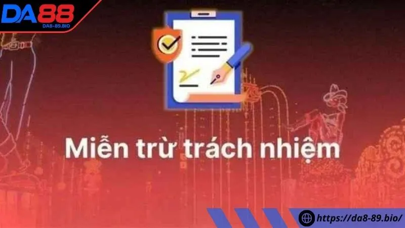 Miễn trừ trách nhiệm giúp bảo vệ quyền lợi pháp lý